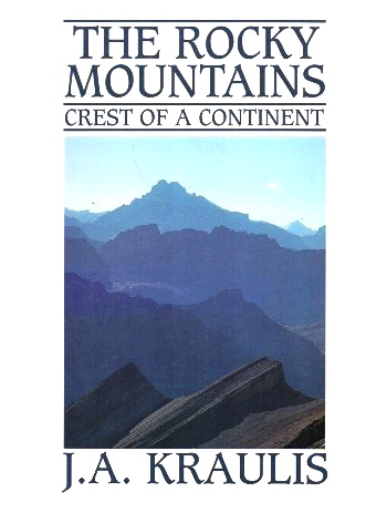 THE ROCKY MOUNTAINS CREST OF A ACONTINENT