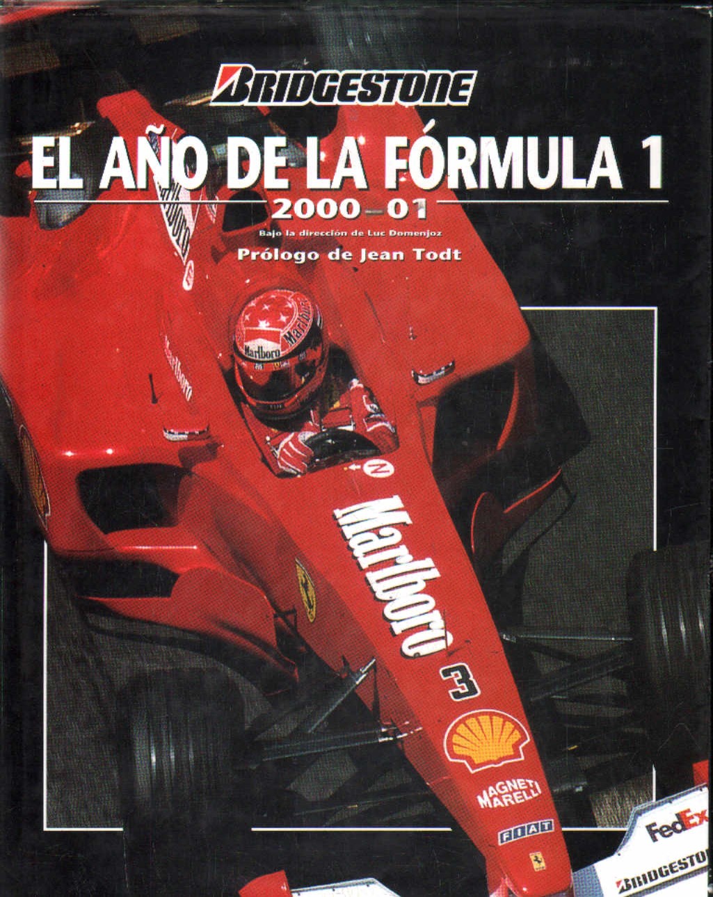 BRIDGESTONE EL AÑO DE LA FORMULA 1 2000-01