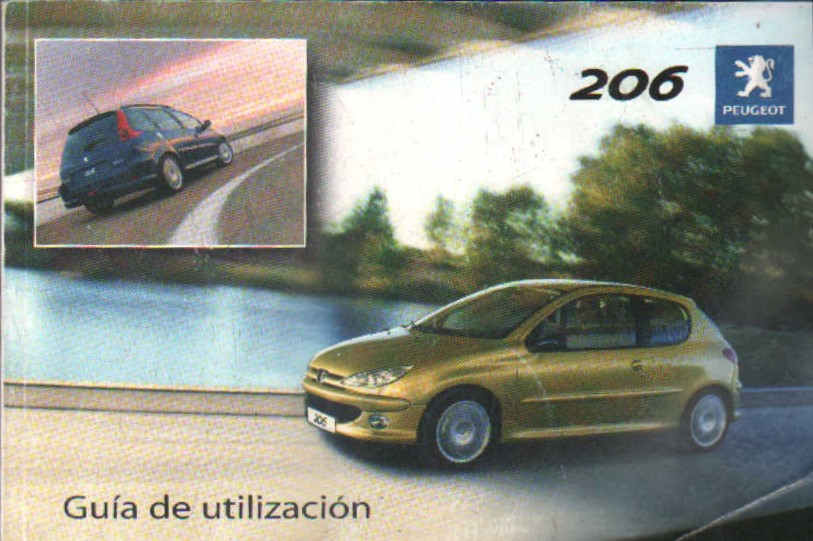 PEUGEOT 206. GUIA DE UTILIZACIÓN