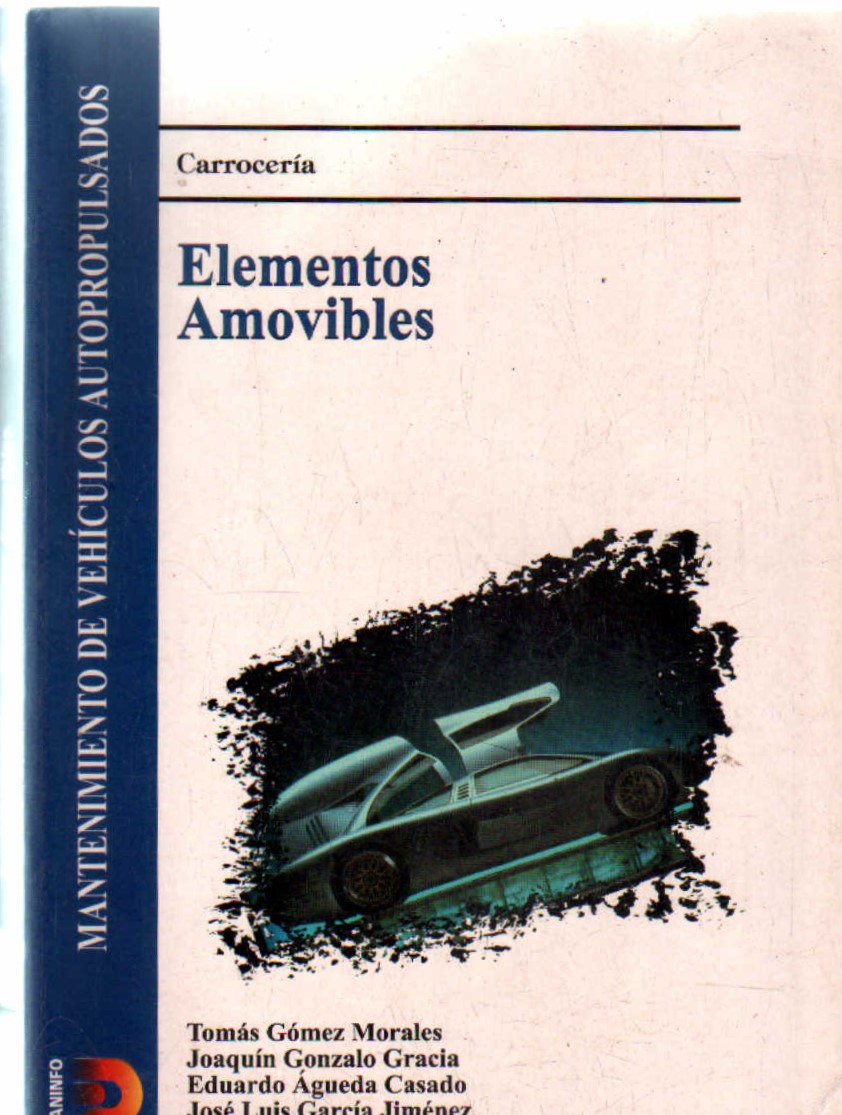 MANTENIMIENTO DE VEHICULOS AUTOPROPULSADOS: CARROCERÍA, ELEMENTOS AMOVIBLES