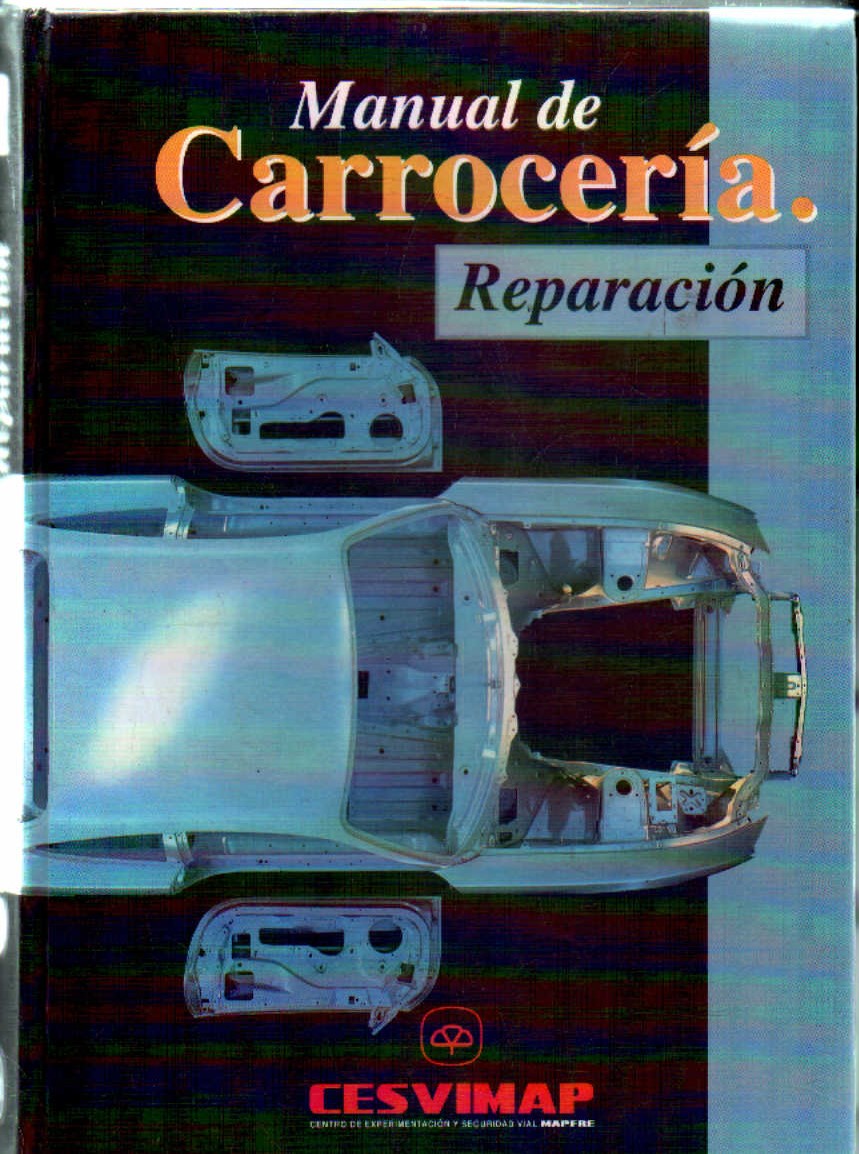 MANUAL DE CARROCERÍA. REPARACIÓN
