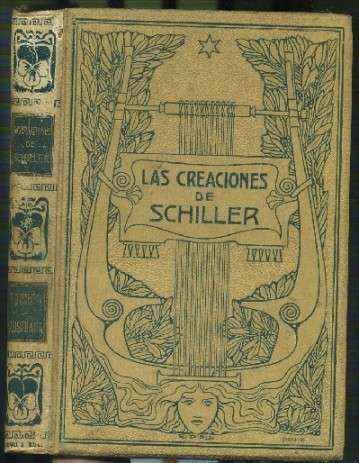 LAS CREACIONES DE SCHILLER