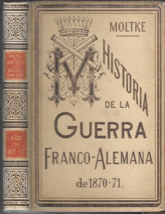 HISTORIA DE LA GUERRA FRANCO-ALEMANA DE 1870-71
