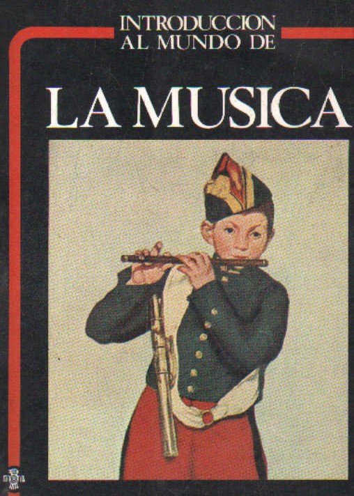INTRODUCCIÓN AL MUNDO DE LA MÚSICA