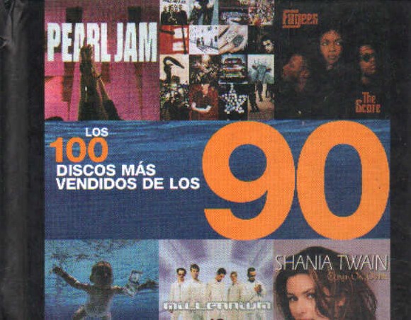 LOS 100 DISCOS MAS VENDIDOS DE LOS 90