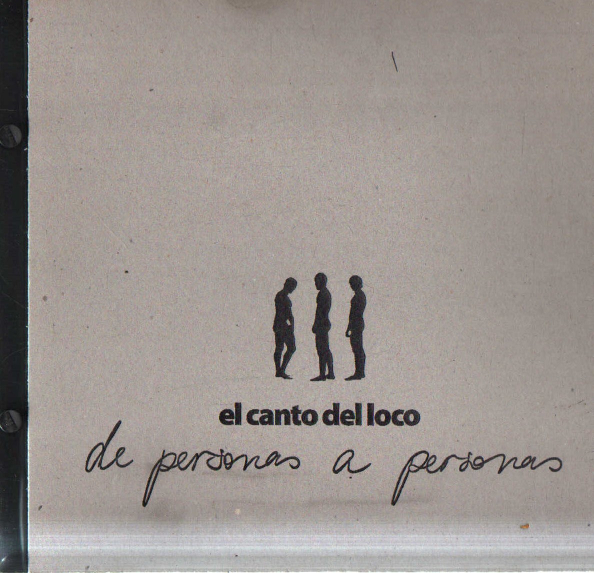 EL CANTO DEL LOCO. DE PERSONAS A PERSONAS