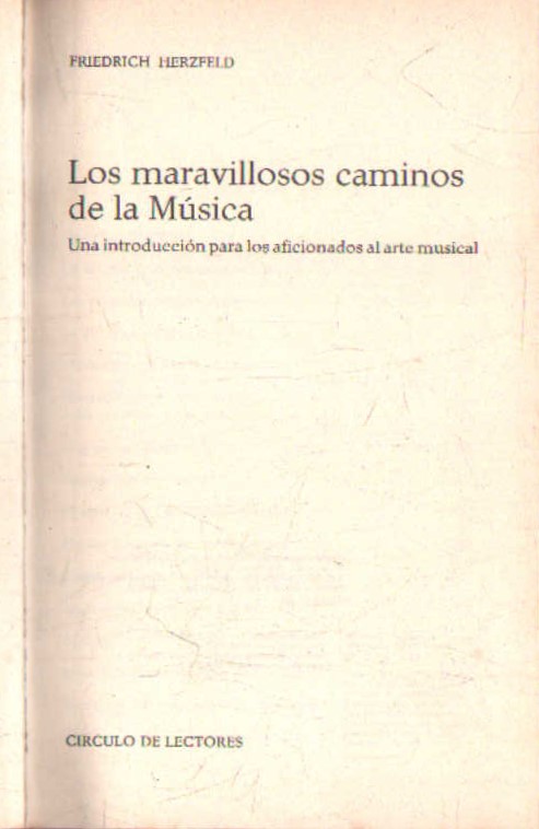 LOS MARAVILLOSOS CAMINOS DE LA MÚSICA