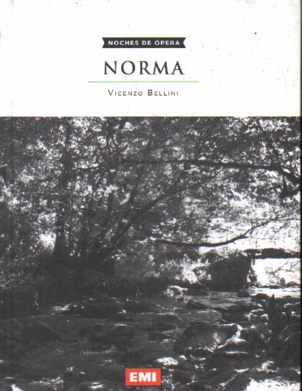 NOCHES DE ÓPERA Nº 07: NORMA