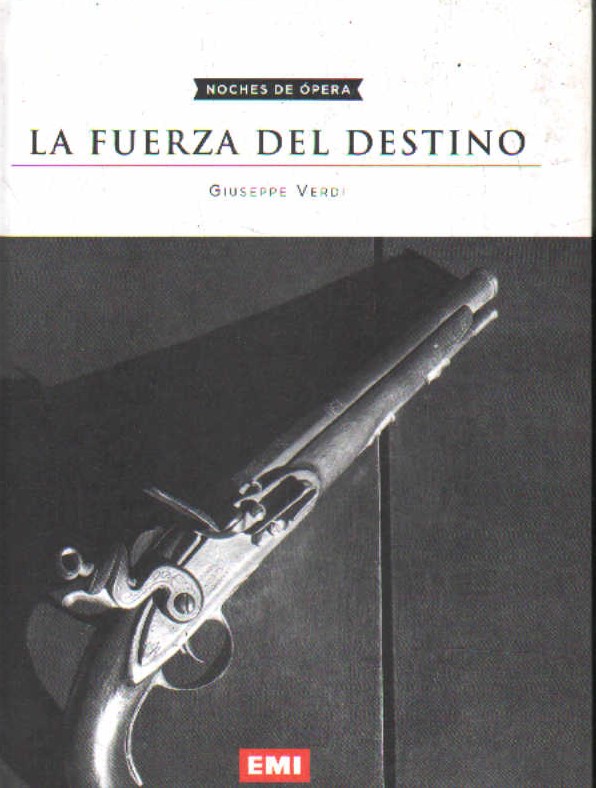 NOCHES DE ÓPERA Nº 08: LA FUERZA DEL DESTINO