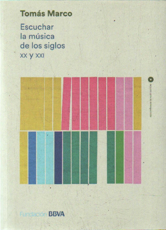 ESCUCHAR LA MÚSICA DE LOS SIGLOS XX Y XXI