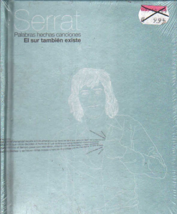 SERRAT, PALABRAS HECHAS CANCIONES. EL SUR TAMBIÉN EXISTE. COLECCIÓN EL PAÍS NUM. 8
