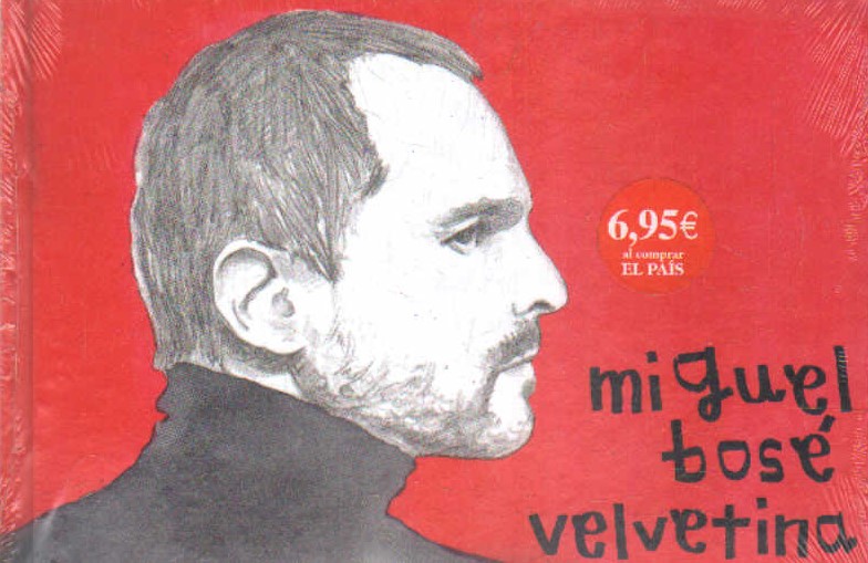 MIGUEL BOSÉ: VELVETINA
