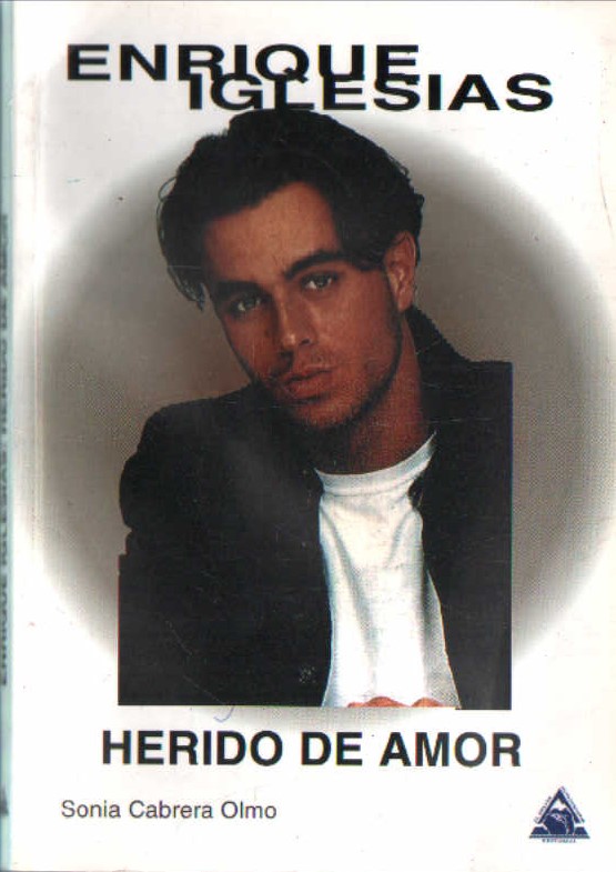 ENRIQUE IGLESIAS. HERIDO DE AMOR