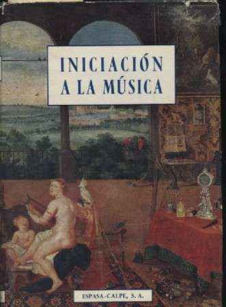 INICIACION A LA MUSICA PARA LOS AFICIONADOS A LA MUSICA Y A LA RADIO