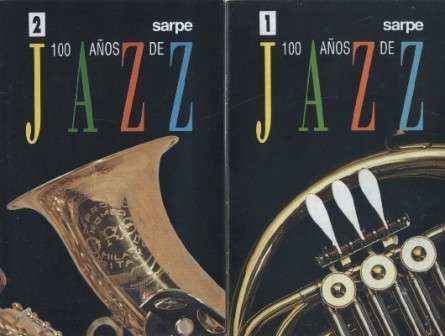 100 AÑOS DE JAZZ (43 FASCICULOS DE 50)