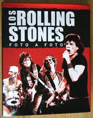 LOS ROLLING STONES FOTO A FOTO.