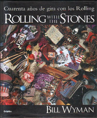CUARENTA AÑOS DE GIRA CON LOS ROLLING. ROLLING WTH THE STONES.