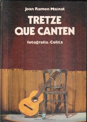 TRETZE QUE CANTAN.