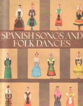 SPANISH SONGS AND FOLK DANCES.