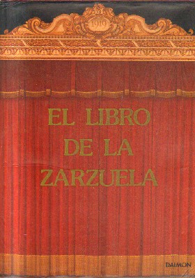 EL LIBRO DE LA ZARZUELA.