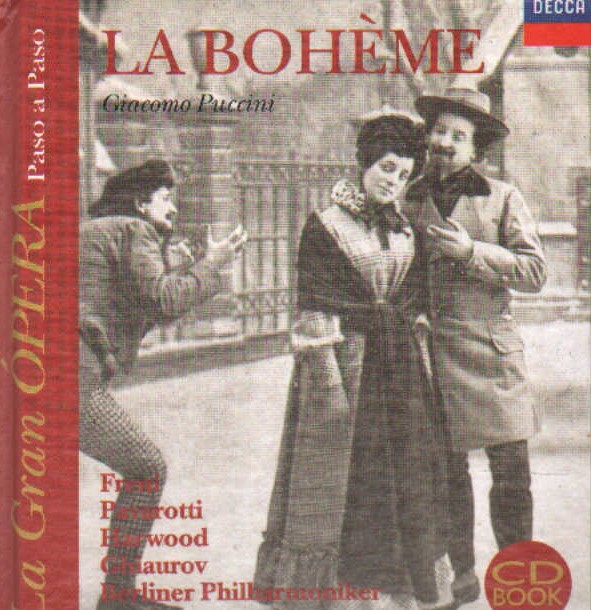 LA GRAN ÓPERA PASO A PASO: LA BOHÈME DE GIACOMO PUCCINI (SIN CD)