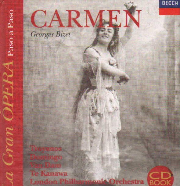 LA GRAN ÓPERA PASO A PASO: CARMEN DE GEORGE BIZET (SIN CD)