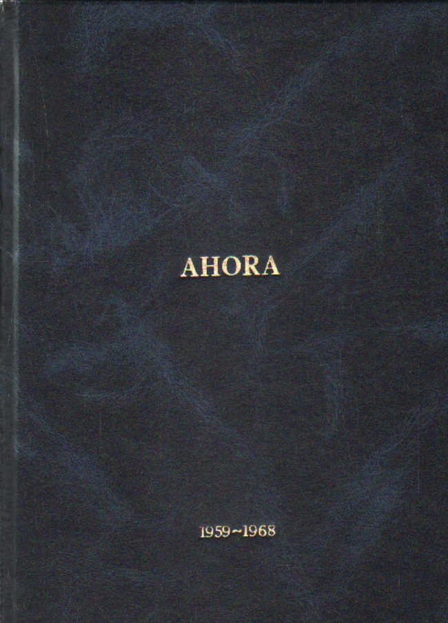 AHORA, BOLETÍN ESCOLAR. 1959-1968 (LEER DESCRIPCIÓN)