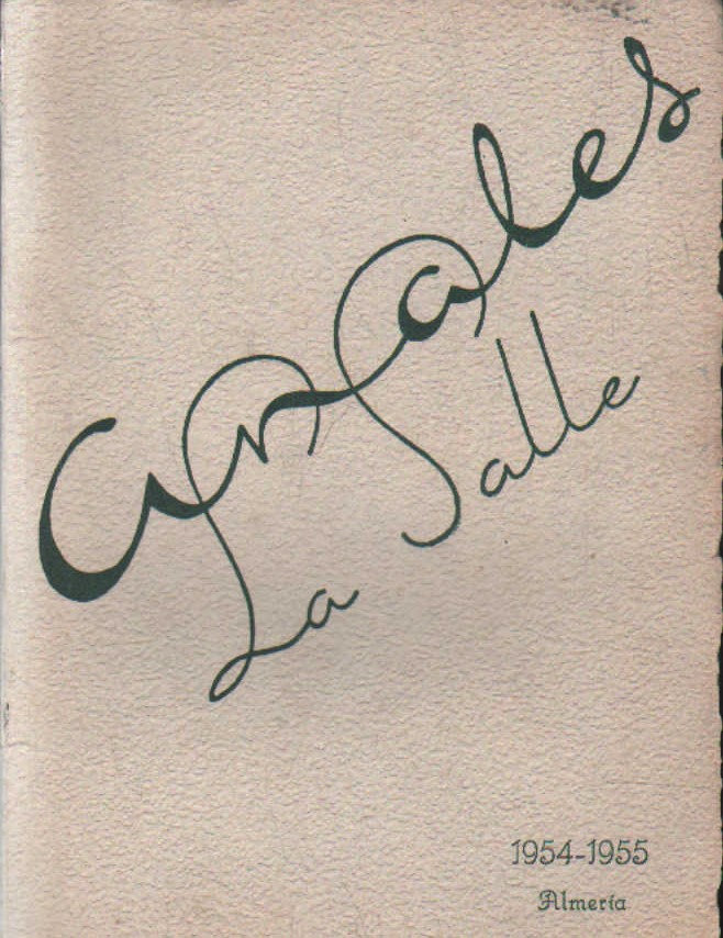 LA SALLE, ALMERIA. ANALES DEL CURSO 1954-1955