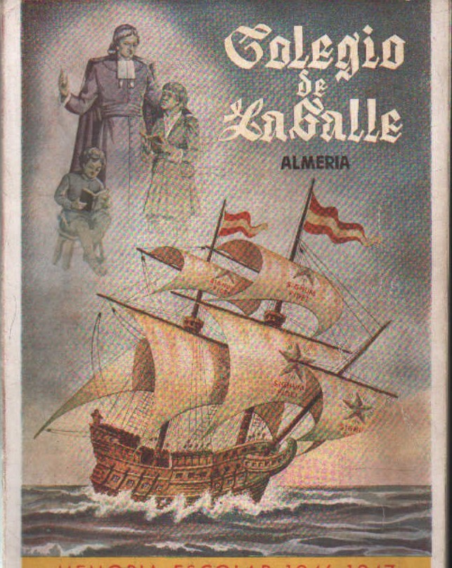 COLEGIO DE LA SALLE ALMERÍA. MEMORIA ESCOLAR 1946-1947