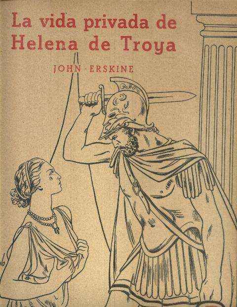 LA VIDA PRIVADA DE HELENA DE TROYA