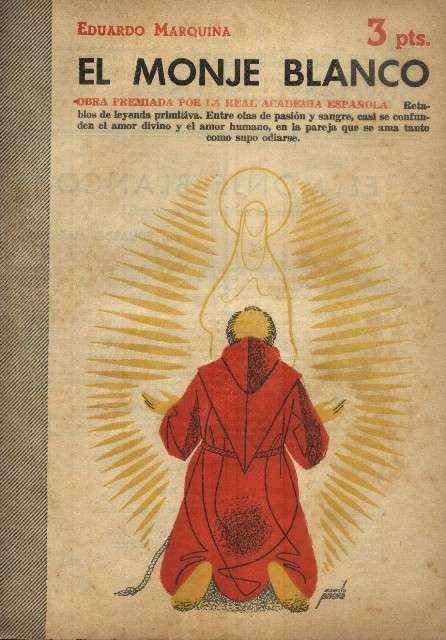 EL MONJE BLANCO. RETABLOS DE LEYENDA PRIMITIVA