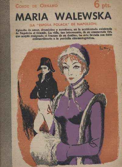 MARIA WALEWSKA. LA ESPOSA POLACA DE NAPOLEON
