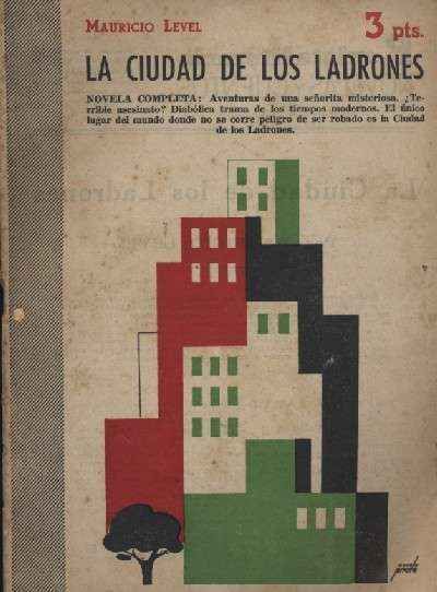 LA CIUDAD DE LOS LADRONES