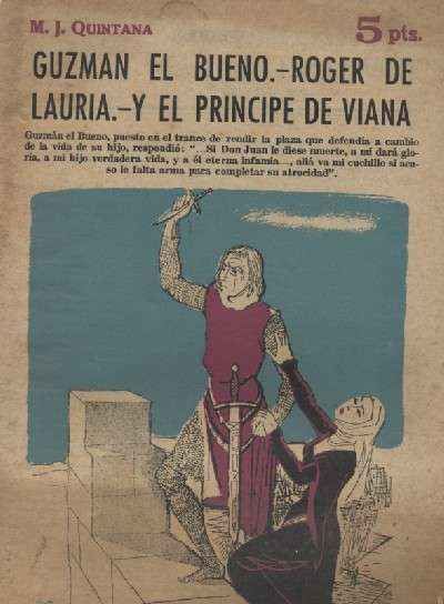 GUZMAN EL BUENO - ROGER DE LAURIA - EL PRINCIPE DE VIANA