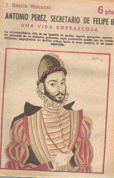 ANTONIO PEREZ, SECRETARIO DE  FELIPE II