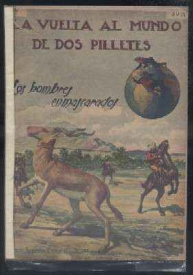 LA VUELTA AL MIUNDO DE DOS PILLETES N.º 34. LOS HOMBRES ENMASCARADOS.