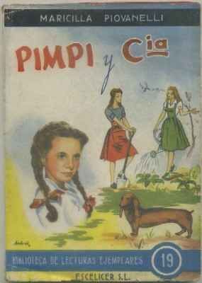 PIMPI Y CIA. BIBL. LECTURAS EJEMPLARES Nº 19. ESCELICER
