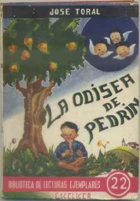 LA ODISEA DE PEDRIN. BIBL. LECTURAS EJEMPLARES Nº 22. ESCELICER