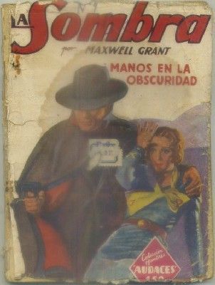 LA SOMBRA. MANOS EN LA OSCURIDAD. COL. HOMBRES AUDACES