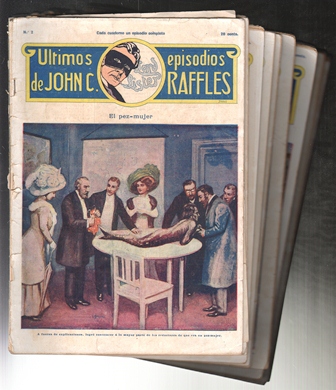 ULTIMOS EPISODIOS DE JOHN C. RAFFLES (LORD LISTER) (VARIAS NOVELAS A 2,50 € CADA Nº)