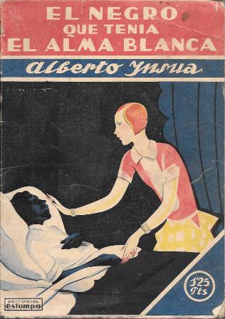 EL NEGRO QUE TENIA EL ALMA BLANCA