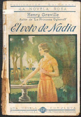 EL VOTO DE NADIA - LA NOVELA ROSA