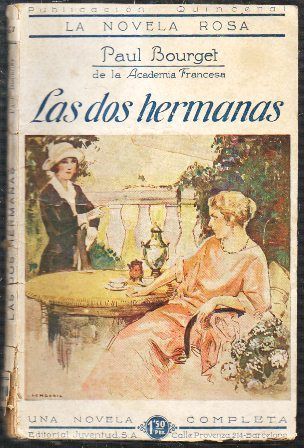 LAS DOS HERMANAS - LA NOVELA ROSA
