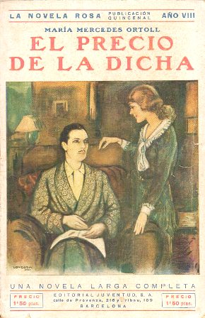 EL PRECIO DE LA DICHA - LA NOVELA ROSA AÑO VIII Nº 81