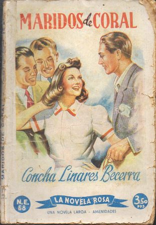 MARIDOS DE CORAL - LA NOVELA ROSA  Nº 68