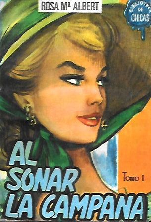 AL SONAR LA CAMPANA - TOMO I