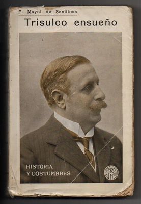 TRISULCO ENSUEÑO. COL. HISTORIA Y COSTUMBRES.