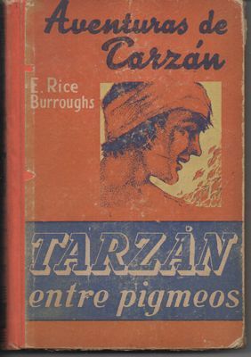 COLECCIÓN AVENTURAS DE TARZÁN Nº 10. TARZAN ENTRE PIGMEOS.