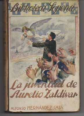 LA JUVENTUD DE AURELIO ZALDIVAR.