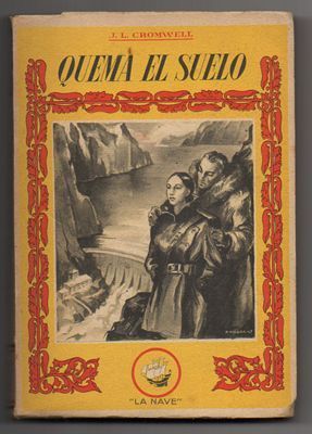 QUEMA EL SUELO - COLECCIÓN LA NAVE, SERIE B - Nº 70.